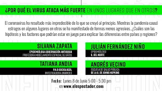 ¿Por qué el virus ataca más fuerte en unos lugares que en otros - El Espectador