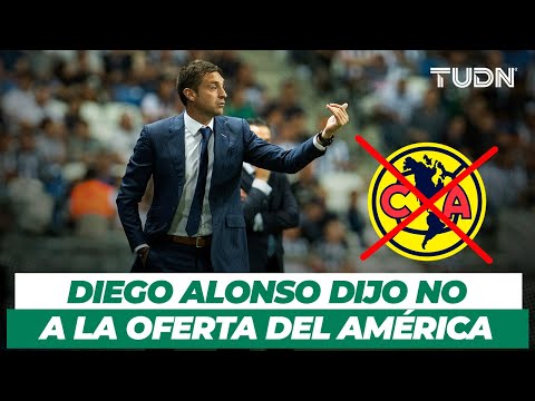 América buscó a Diego Alonso y LES DIJO QUE NO | TUDN