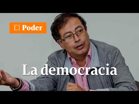 ¿Restablecer la democracia: Gustavo Petro
