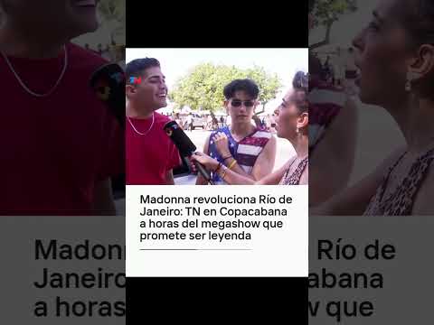 Madonna revoluciona Rìo de Janeiro: TN en Copacabana a horas del megashow