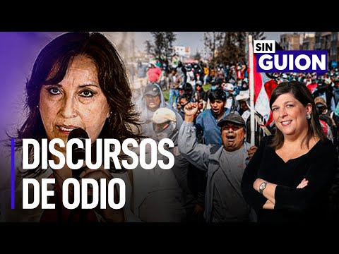 Dina y El Niño - Discursos de odio | Sin Guion con Rosa María Palacios