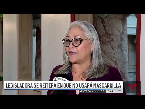 Firme Lisie Burgos: no usará mascarilla en la Cámara