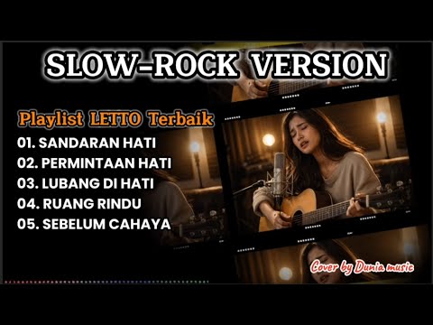 PlayList Lagu Letto Versi Slow Rock | Cover by Menandri