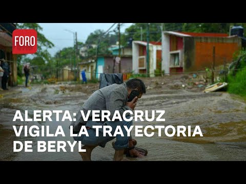 Tormenta tropical Beryl: Veracruz en alerta y monitoreando paso de huracán - Sábados de FORO