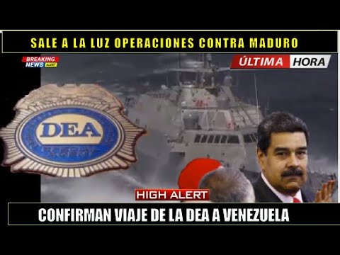SE FORMO! Confirman viajes de la DEA para detener al regimen chavista de Venezuela