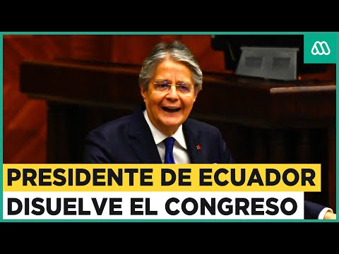 Presiente de Ecuador disuelve el Congreso: ¿Qué desató la crisis política en el país?