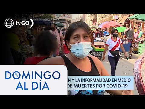 Crece el desorden y la informalidad en medio del aumento de muertes por coronavirus | Domingo Al Día