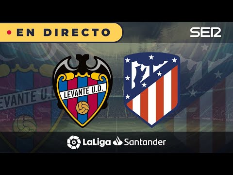 ?LEVANTE-ATLETI EN DIRECTO (La Liga en vivo con Carrusel)