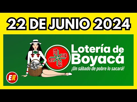 Resultados LOTERIA DE BOYACA Hoy 22 de junio de 2024