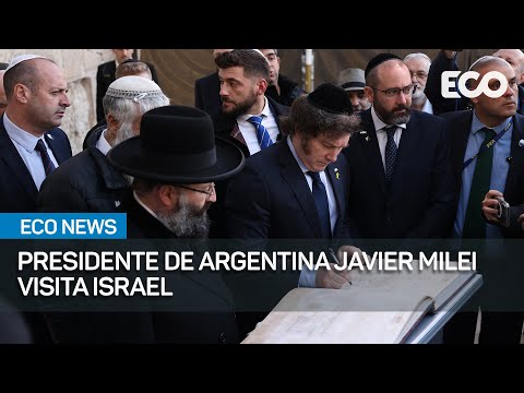 Presidente de Argentina Javier Milei visita Israel luego de masacre de terroristas | #EcoNews