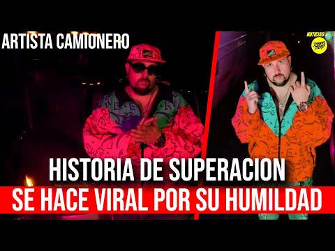 ARTISTA SE HACE VIRAL: HISTORIA DE SUPERACION DE DANO THE TRUCKER ``EL ARTISTA CAMIONERO´´