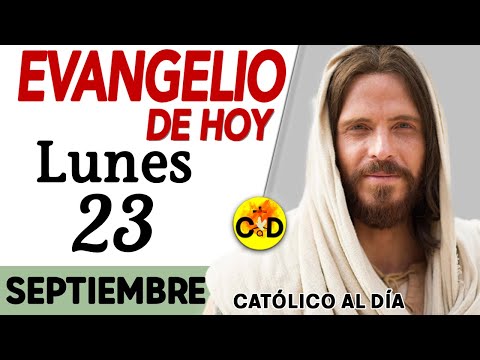 Evangelio del día de Hoy Lunes 23 de Septiembre de 2024 Lectura y Reflexión católica #evangeliodehoy