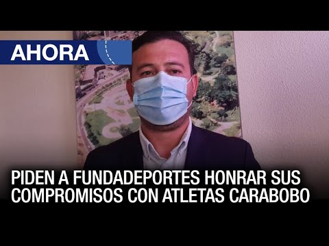 Piden a Fundadeportes honrar sus compromisos con atletas #Carabobo - #04Abr – Ahora