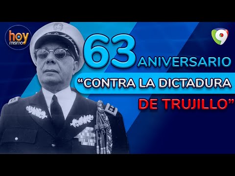 63 aniversario de la gesta del 14 Junio en contra de la dictadura de Trujillo | Hoy Mismo