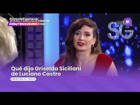 Qué dijo Griselda Siciliani de su viejo romance con Luciano Castro - Minuto Neuquén Show