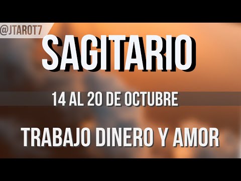 SAGITARIO HORÓSCOPO SEMANAL 14 AL 20 DE OCTUBRE 2024