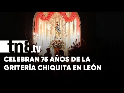 León se desborda en fervor al celebrar 75 años de la Gritería Chiquita - Nicaragua