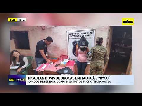 Incautan dosis de drogas en Itauguá e Ybycuí