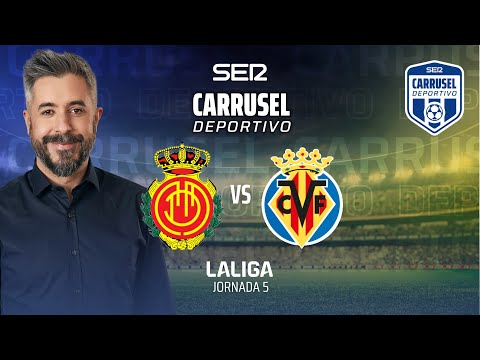 ? RCD MALLORCA vs VILLARREAL CF | EN DIRECTO #LaLiga 24/25 - Jornada 5