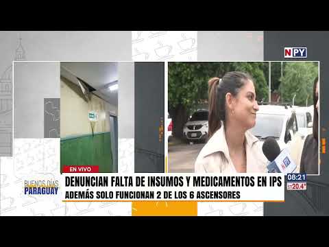 Asegurados denuncian falta de medicamentos y otras precariedades en IPS