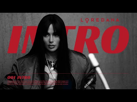 LOREDANA - INTRO