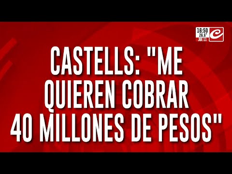 Raúl Castells: No hay ni la menor posibilidad que le paguemos un centavo al gobierno