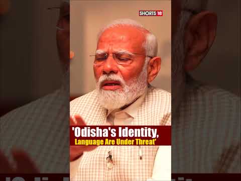 PM Modi Speaks Exclusively To News18 | PM Modi On Battle For Odisha | 'Odisha Under Threat' | N18S