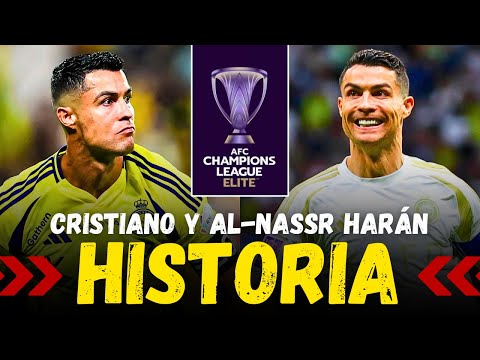 ¡Será Histórico!  CRISTIANO RONALDO y AL NASSR ganarán la AFC Champions League Elite 2025