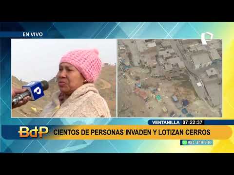 Ventanilla: cientos de personas invaden asentamiento y hasta lotizan cerro (2/3)