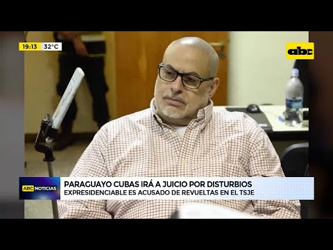 Paraguayo Cubas va a juicio oral por disturbios frente al TSJE tras elecciones