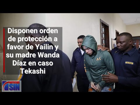 Disponen orden de protección a favor de Yailin y su madre Wanda Díaz en caso Tekashi