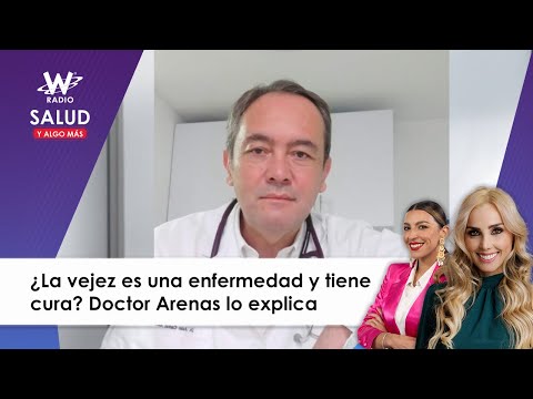 ¿La vejez es una enfermedad y tiene cura? Doctor Arenas lo explica