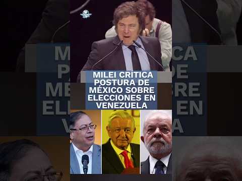 Milei llama a AMLO, Petro y Lula “cómplices por ignorantes o estúpidos” de Venezuela #shorts