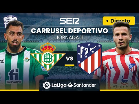 ? EN DIRECTO | REAL BETIS - ATLÉTICO DE MADRID #LaLiga Jornada 11