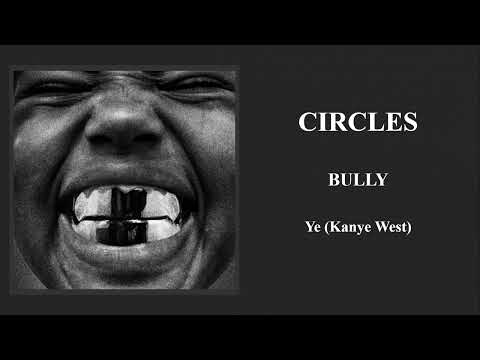 CIRCLES - Ye (Kanye West), Don Toliver (Best Version on YouTube)