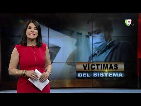 Víctimas del sistema - El Informe con Alicia Ortega