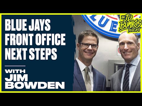 Blue Jays Front Office Next Steps with Jim Bowden | JD Bunkis Podcast