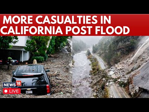 LIVE | Mudslides In California | Death Toll Climbs As Mudslides In California Devastates | N18G