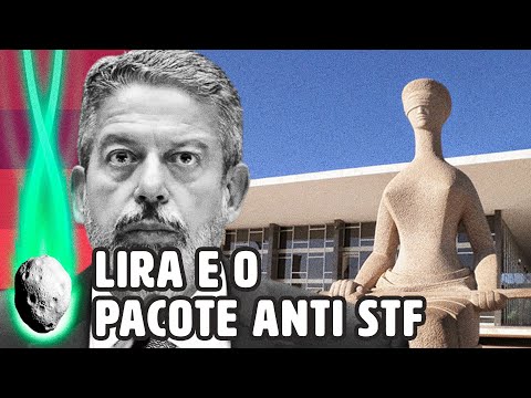 LIRA DELIRA COM PACOTE ANTI STF | PLANTÃO