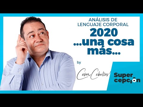 2020 Y una cosa más... | Análisis de Lenguaje Corporal | Neurolenguaje