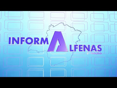Informa Alfenas – 2ª edição - 12.05.2022