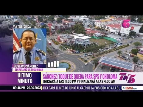 Toque de queda en San Pedro Sula y Choloma cambia de horario, anuncia ministro de seguridad