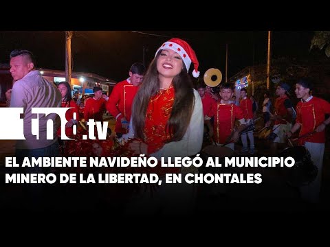 Colorido Festival Navideño recorre las calles de La Libertad, Chontales - Nicaragua