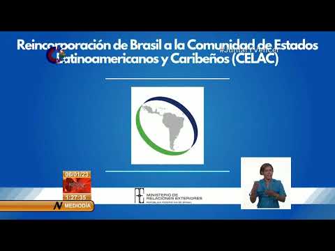 Cuba saluda decisión de Brasil de reincorporarse a la CELAC