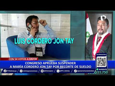 María Cordero Jon Tay: Congreso aprueba suspenderla tras reconsideración por ‘mochasueldo’