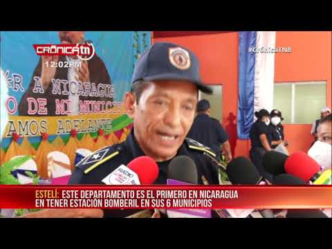 Los 6 municipios de Estelí cuentan con estaciones de bomberos