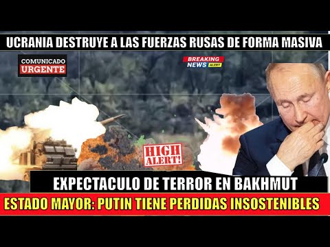 ULTIMO MINUTO! Especta?culo de terror en Bakhmut Ucrania DESTRUYE a rusos Putin sufre PERDIDAS