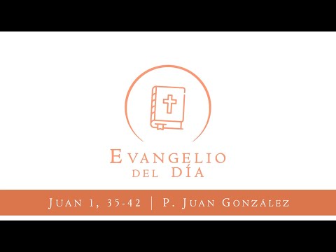 Evangelio del día -  San Juan 1, 35-42 | 4 de Enero 2021