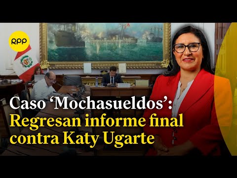 Ética regresa expediente de congresista Katy Ugarte por recortar sueldos para un mayor análisis