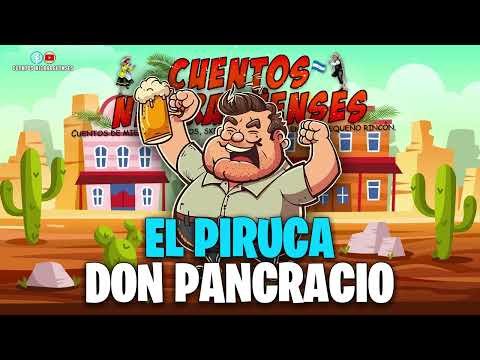 El Piruca Don Pancracio | Pancho Madrigal